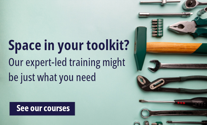 Space in your toolkit? Our expert-led courses might be just what you need. Click here to learn more